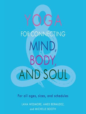 cover image of Yoga for Connecting Mind, Body, and Soul